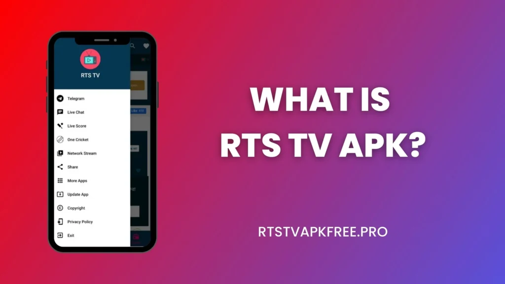 What is RTS TV Apk?
